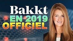 BAKKT REPOUSSÉ EN 2019 OFFICIEL !