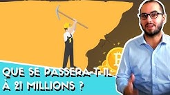 Les frais de transaction du bitcoin vont-ils exploser à 21 millions de $BTC ?