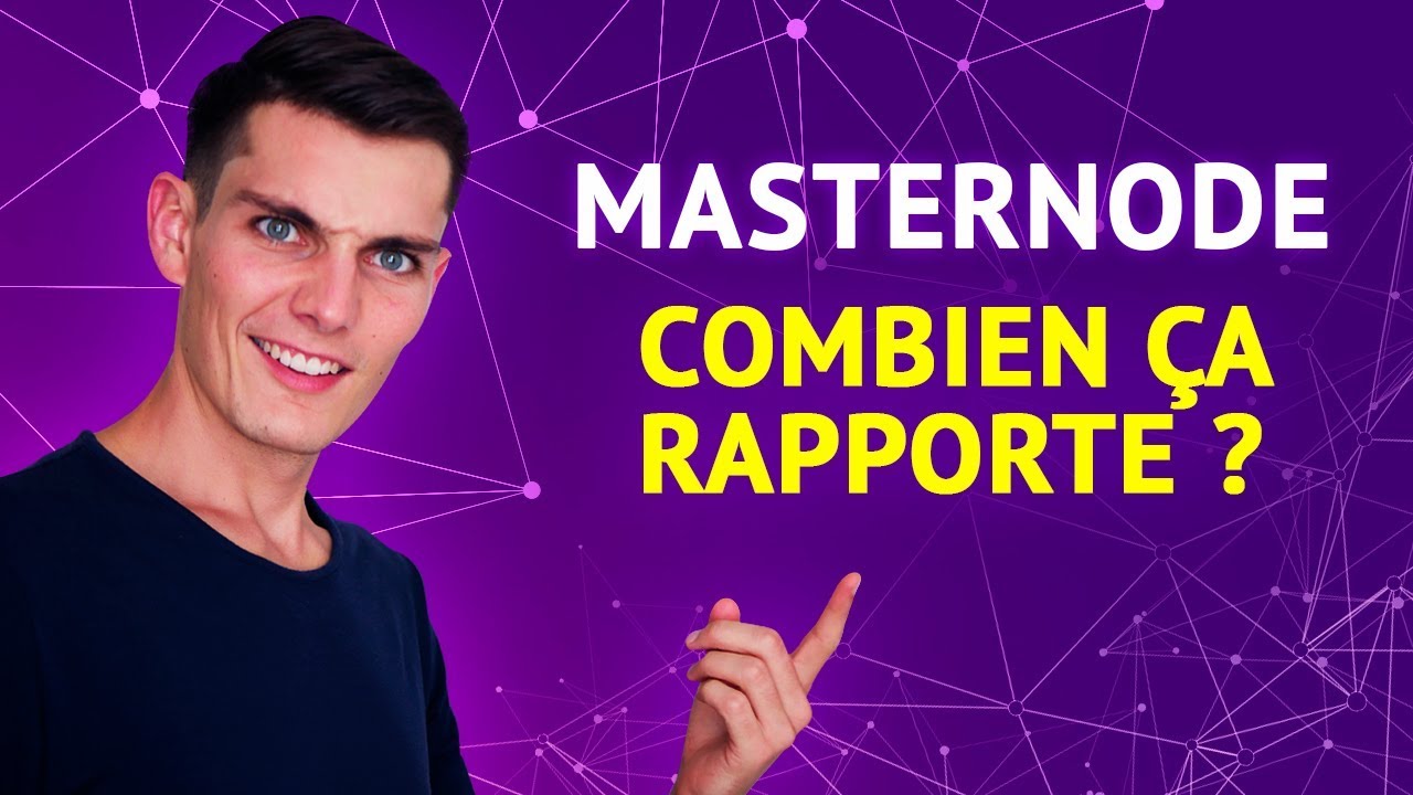 Qu’est ce qu’un Masternode ? Combien ça rapporte ?
