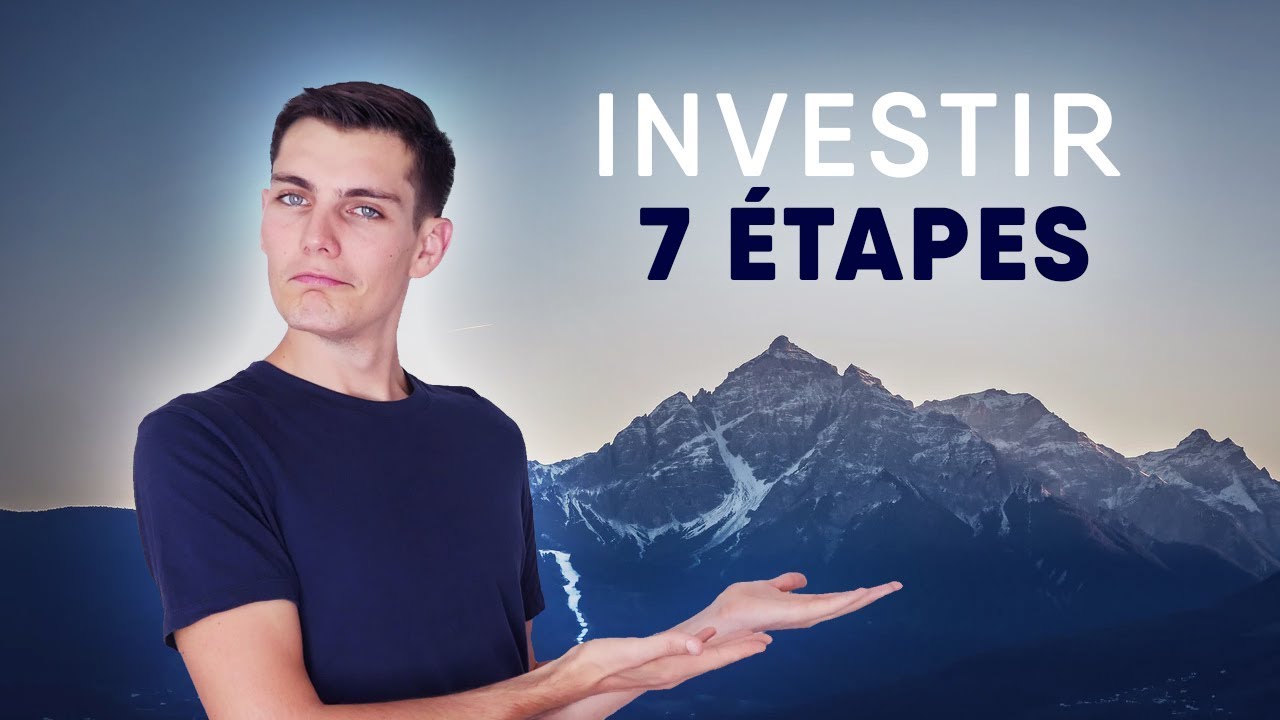 Comment Investir ? (7 étapes simples)