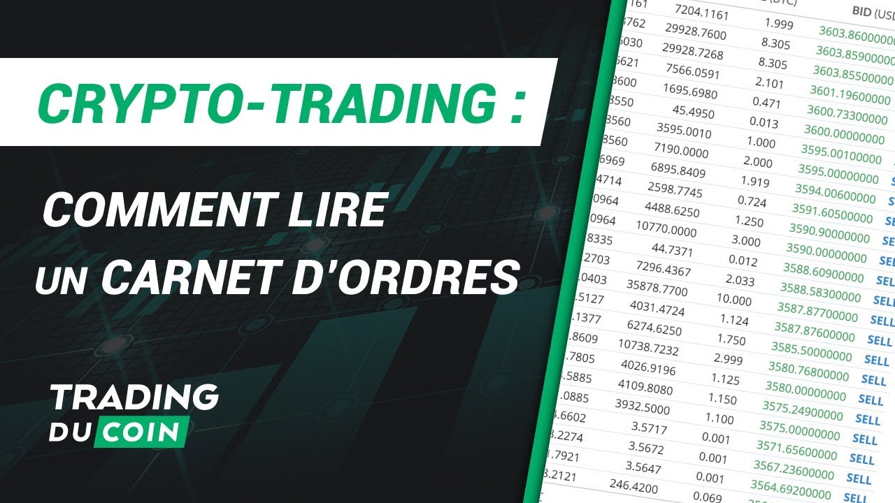 CRYPTO-TRADING : COMMENT LIRE UN CARNET D’ORDRES
