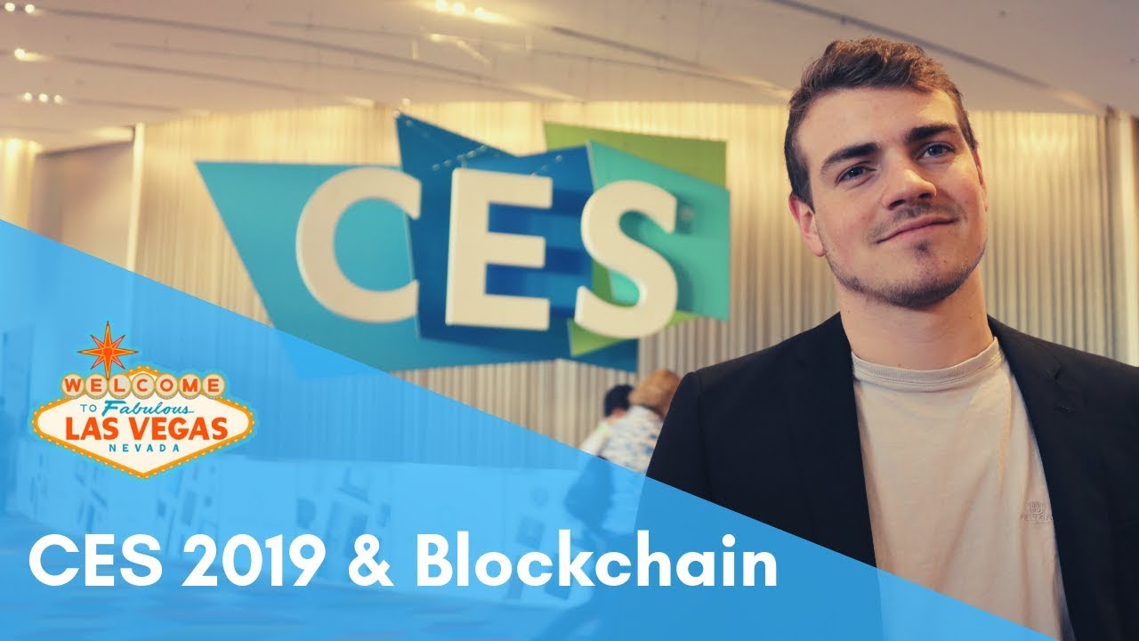CES 2019  Las Vegas – Blockchain & Cryptomonaies