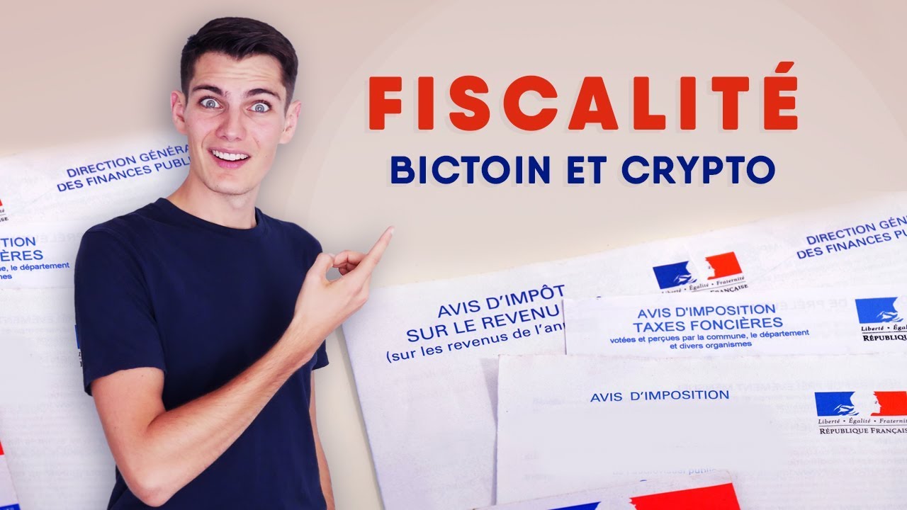 Fiscalité Bitcoin: Tout comprendre l’imposition crypto