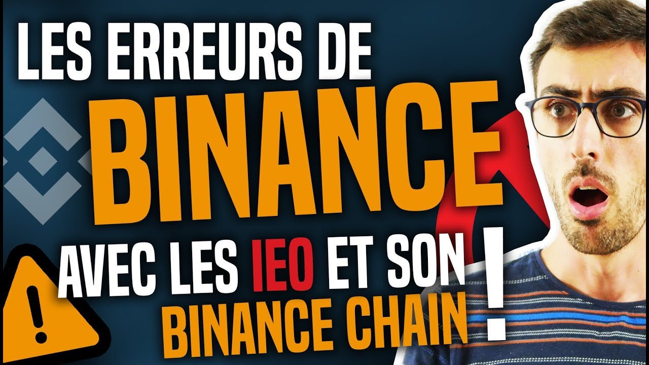 Les erreurs de Binance, IEO et Binance DEX !