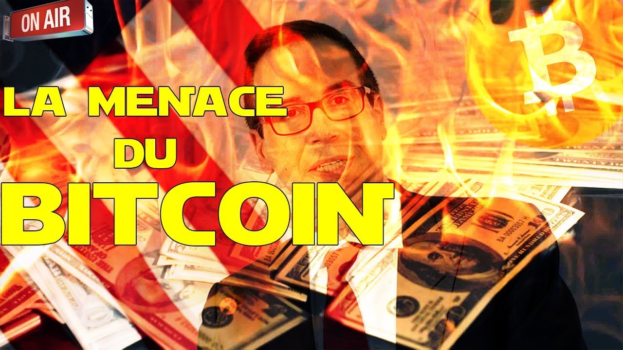 ?BITCOIN CONTRE LE DOLLAR ?! IL MENACE LA SECURITE NATIONALE DES USA