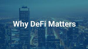 why defi matters