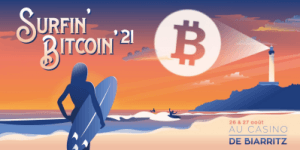 Surfin’ Bitcoin 21, la conférence 100% Bitcoin revient pour sa deuxième édition 102