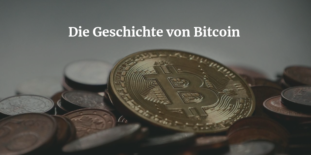 die geschichte von bitcoin