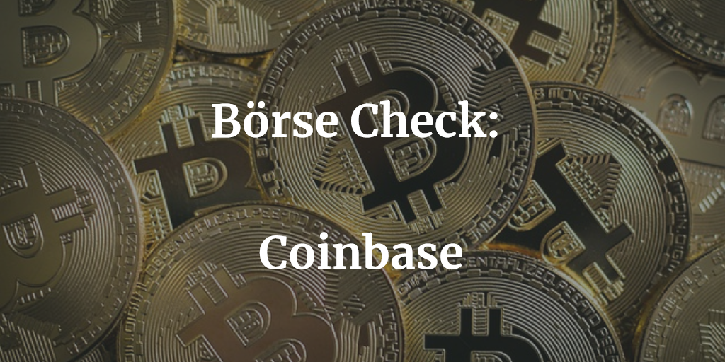 Börse Check Coinbase