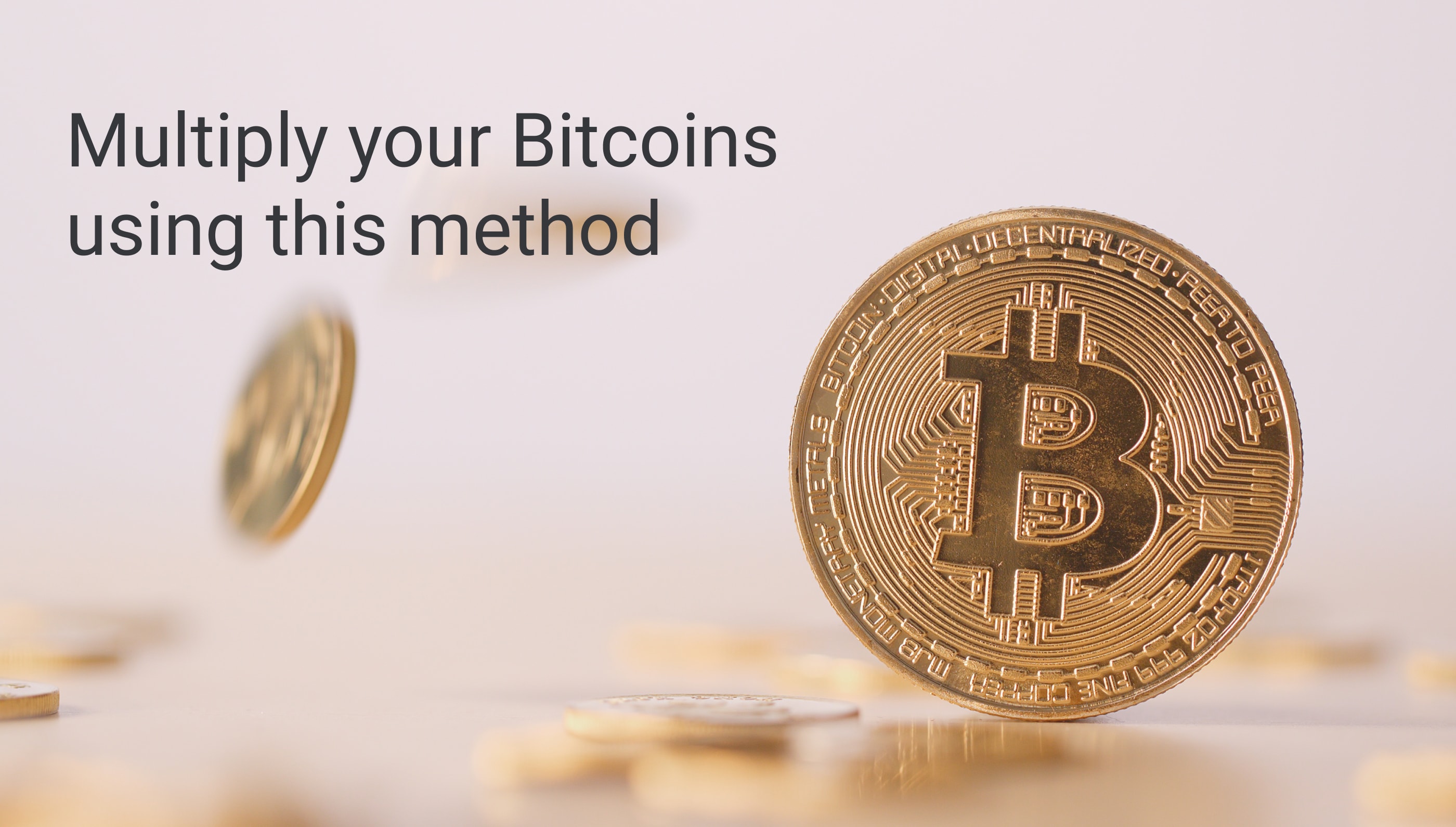 Vervielfachen Sie Ihre Bitcoins mit dieser Methode 0001