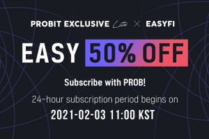 EasyFi Showcases Digital ID-Based Credit Solution for DeFi; Upcoming ProBit Exclusive On February 3