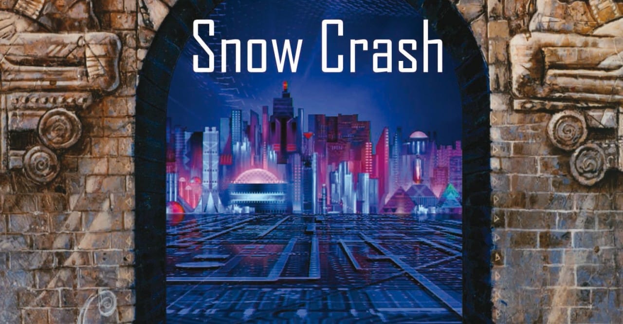 Snowcrash - Book that inspired Metaverse