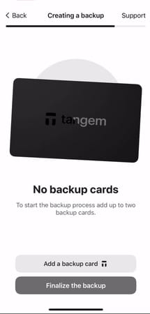 Tangem backup cards enable you to safely recover your wallet in the event one of your cards going missing.