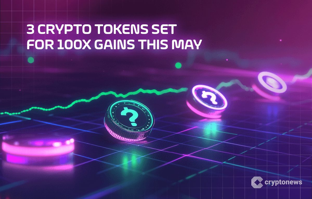 3-Crypto-Tokens-Set-For-100x-Gains-This-May 2