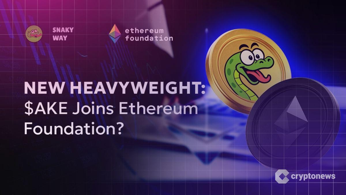 New Heavyweight: $AKE Joins Ethereum Foundation?