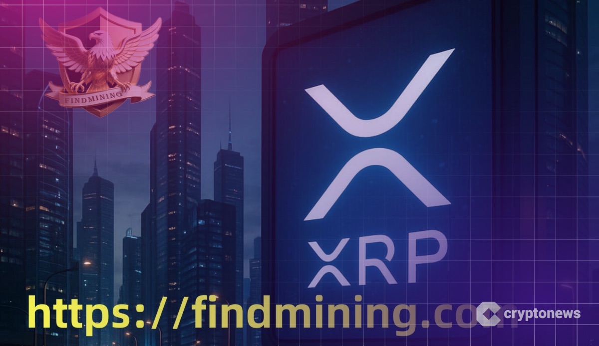 Use XRP to Start Bitcoin Mining Machine, UK Certified FIND MINING Helps You Easily Achieve Your Wealth Goals in 2025