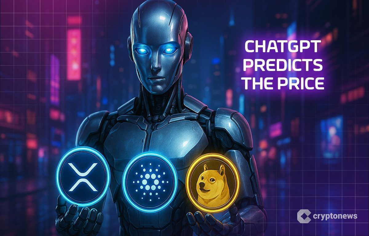 ChatGPT Predicts the Price of XRP, Cardano and Dogecoin by the End of 2025