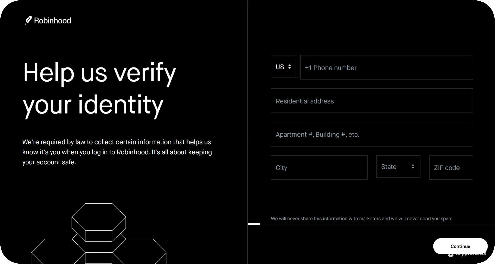 to register to robinhood, you should verify your account