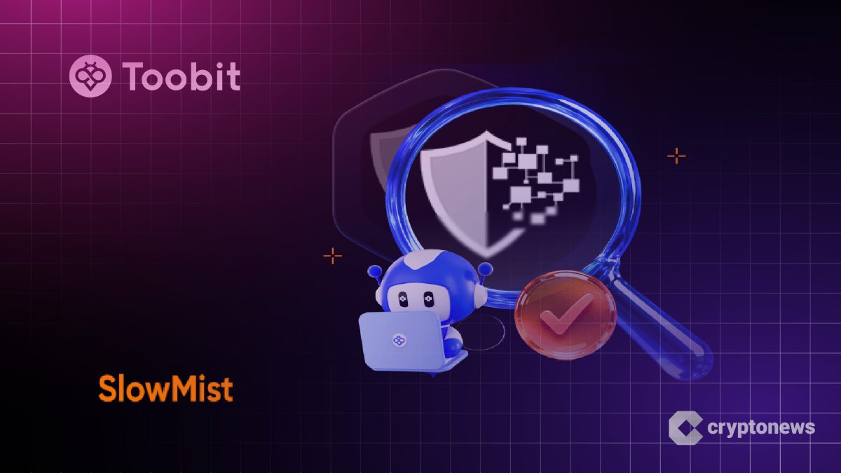 Toobit reinforces multi-layered security with SlowMist full-suite testing