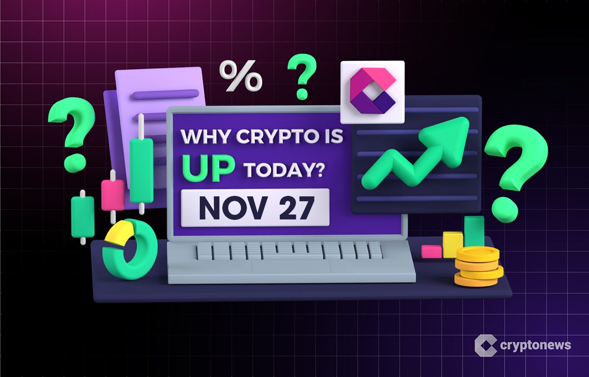 Why Is Crypto Up Today? – November 27, 2025