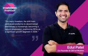 Stablecoins, RWAs and AI to Drive Crypto Growth in 2026: Mudrex CEO Edul Patel