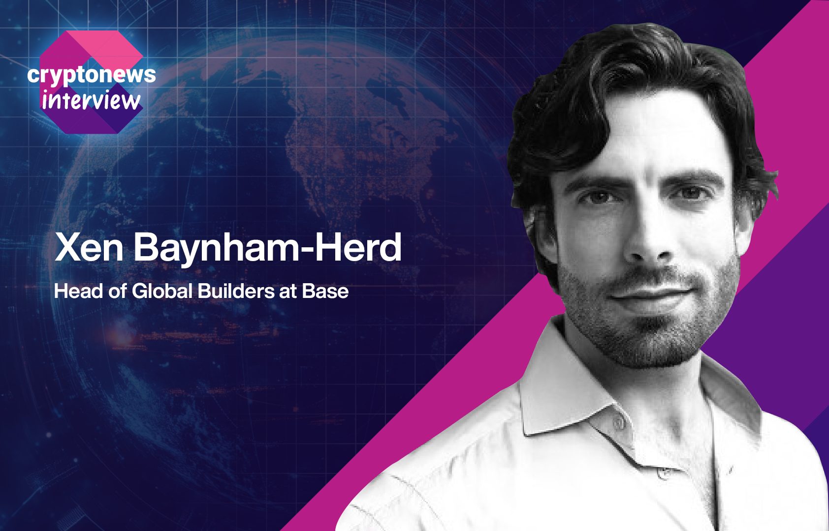 Xen Baynham-Herd on Building Base: From Experimental L2s to Real On-chain Adoption - CryptoNews.com | Related Crypto Article