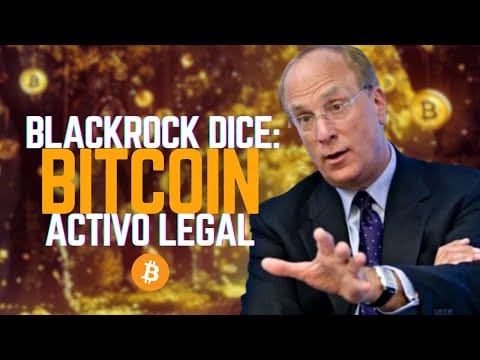 Vídeo BLACKROCK: BITCOIN es un Activo LEGÍTIMO – Los ETFs de ETHEREUM llegan el 26 de Julio