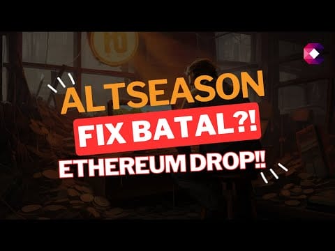 ETHEREUM DROP!! ALTSEASON FIX BATAL?!