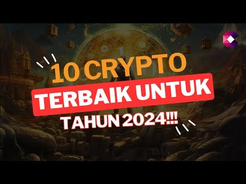 10 CRYPTO POTENSIAL UNTUK 2024!!