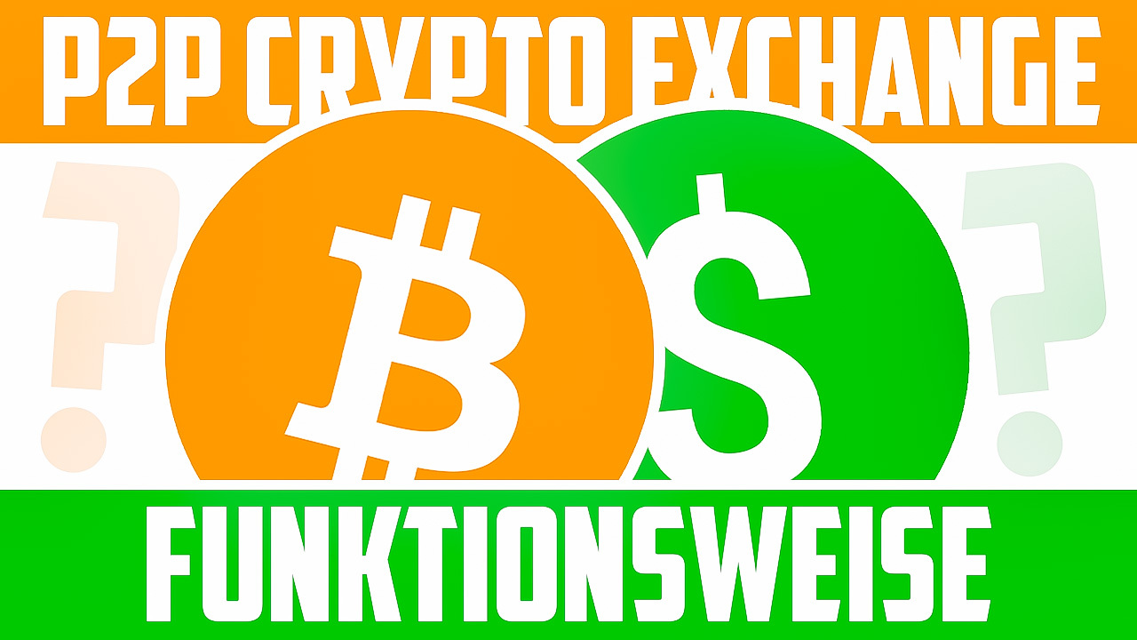 P2P Krypto Exchange Funktionsweise