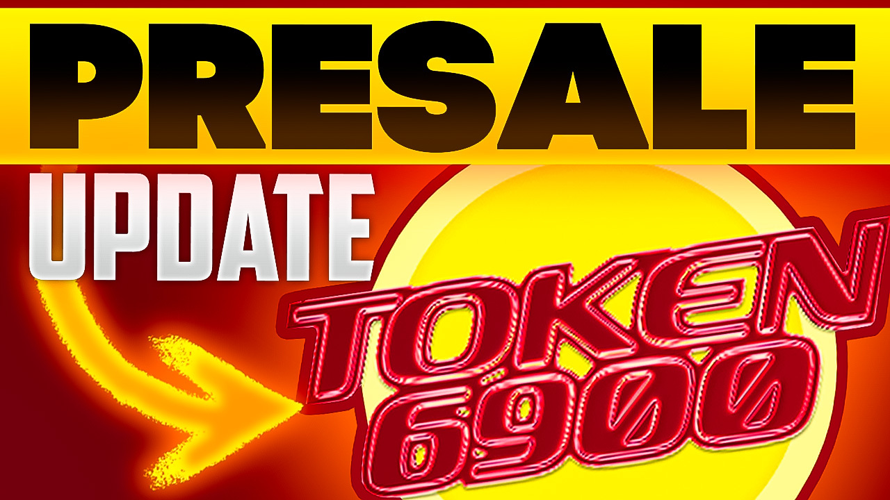 Presale Update Token6900