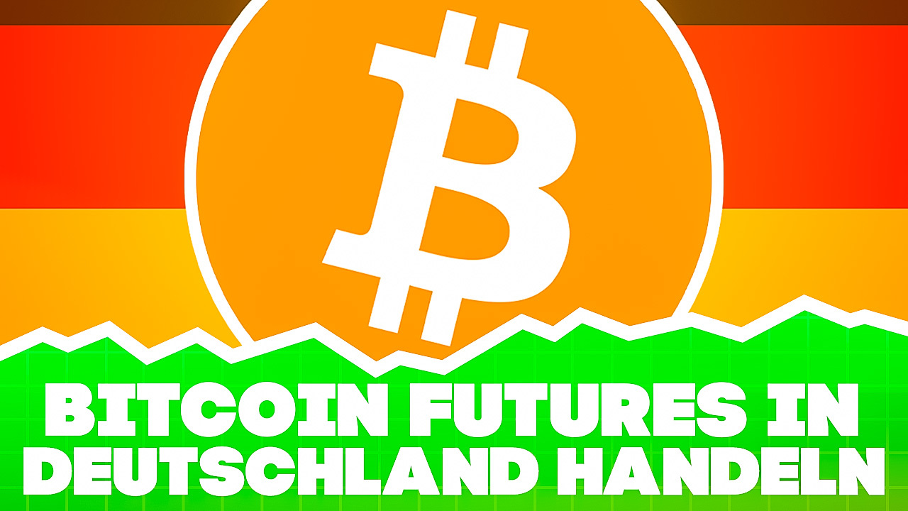Bitcoin Futures in Deutschland handeln