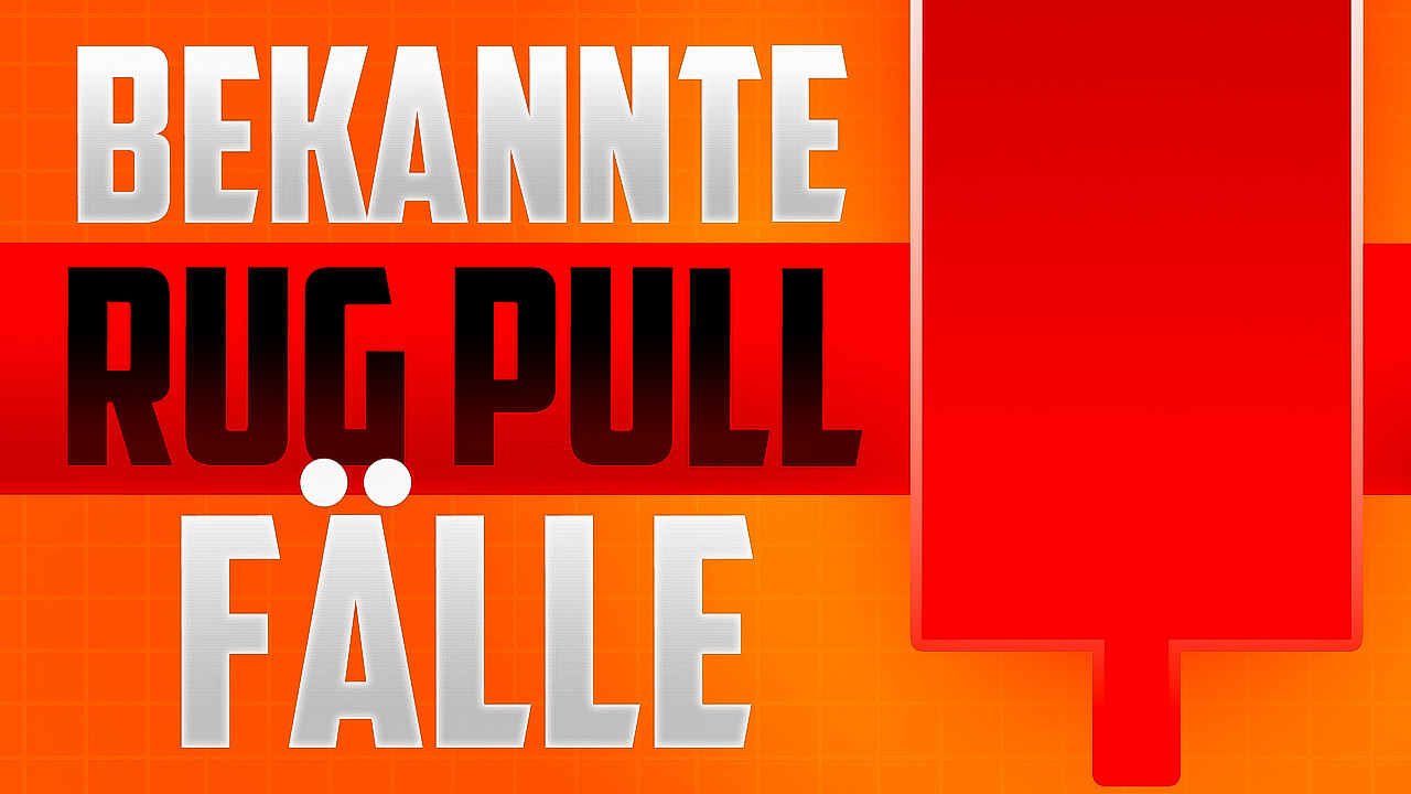 Bekannte Rug Pull Fälle