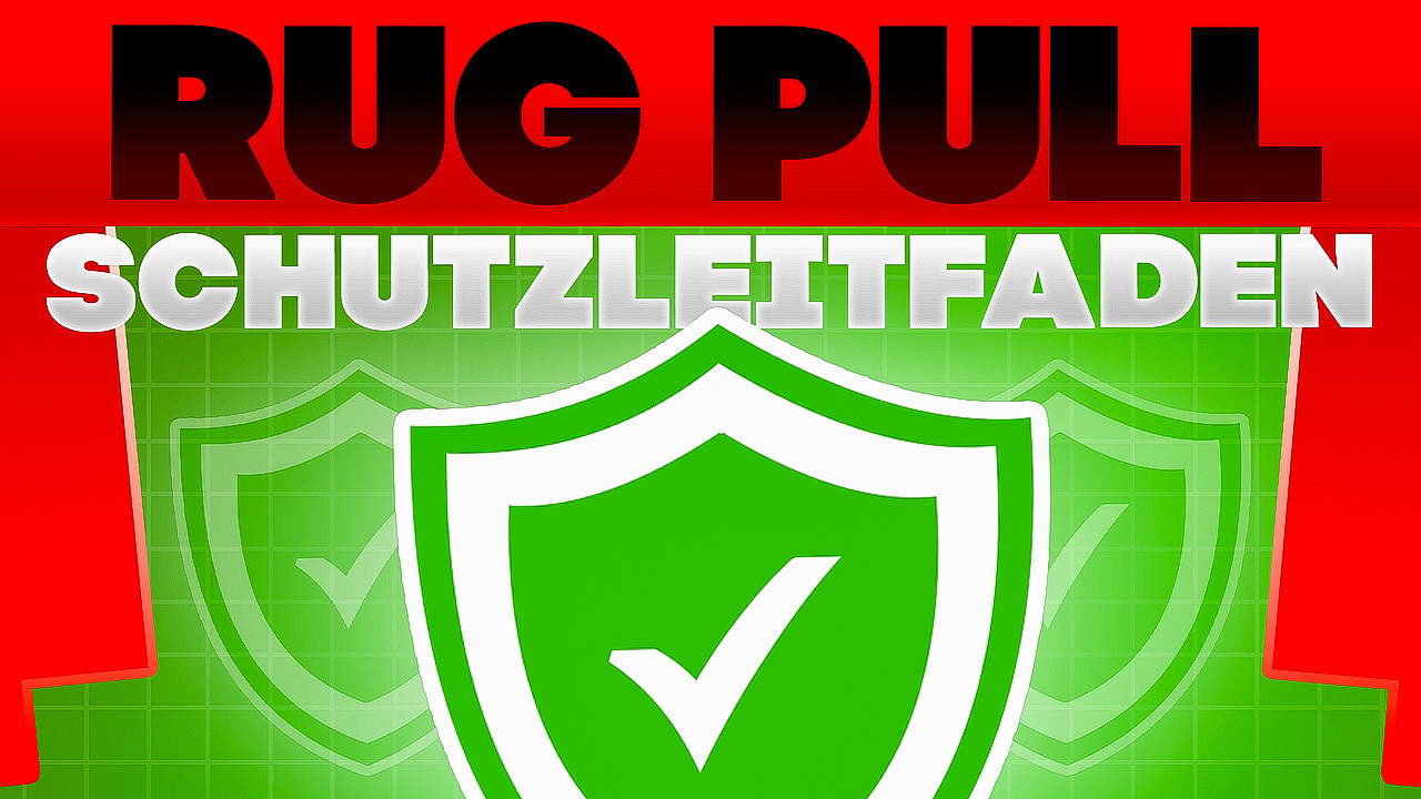 Rug Pull Schutzleitfaden