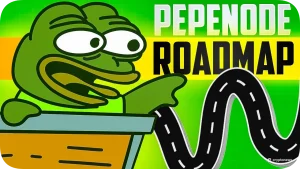 Pepenode Roadmap