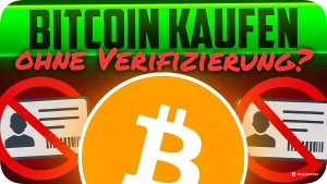 Bitcoin kaufen ohne Verifizierung