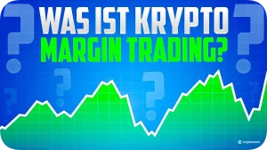 Was ist Krypto Margin Trading