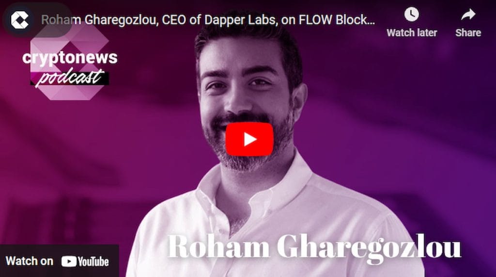 Trò chuyện với Roham Gharegozlou, CEO của Dapper Labs