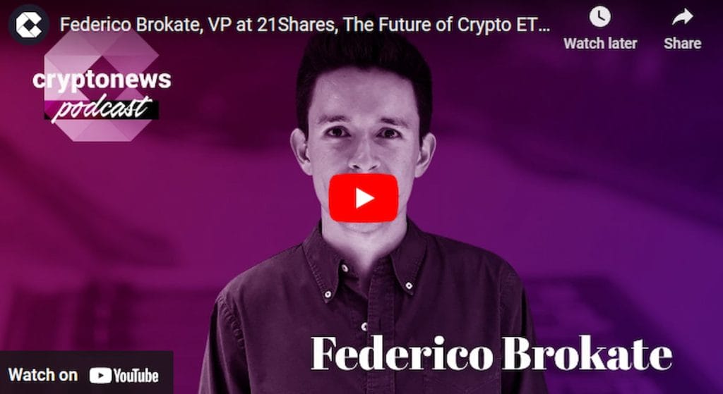 Trò chuyện cùng Federico Brokate, phó chủ tịch tại 21Shares