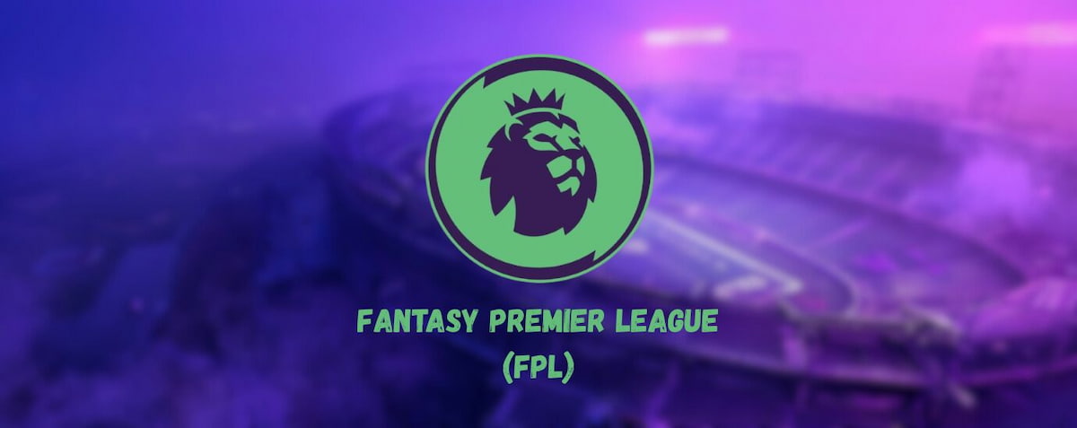 Fantasy Premier League (FPL) คืออะไร? คู่มือมือใหม่ + เทคนิคจัดทีมฤดูกาล 2024/25