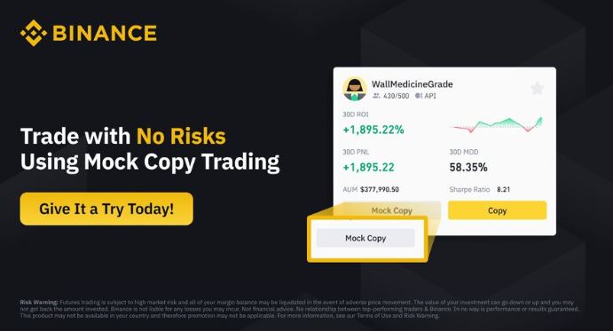Binance copy trading – Mock copy trading je skvělá šance všechno si vyzkoušet bez rizika.