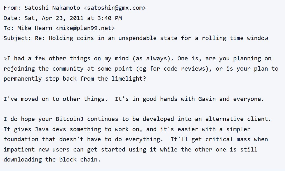 Poslední zpráva Satoshiho Nakamota Tato zpráva pochází z e-mailové komunikace s vývojářem Mikem Hearnem. 