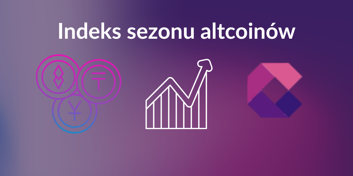 Co to jest indeks sezonu altcoinów?