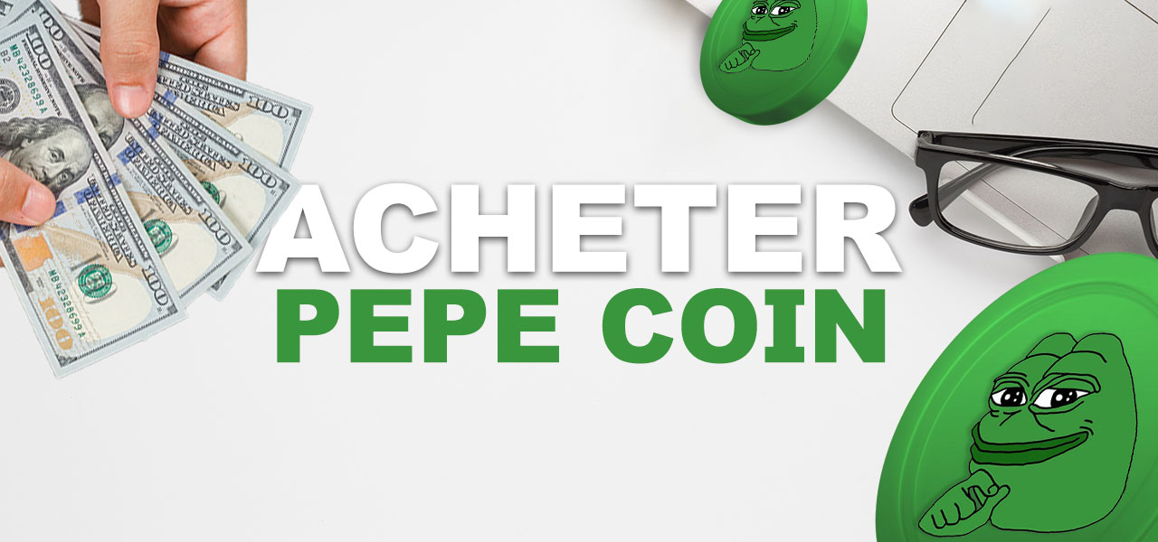 Pepe Coin : comment acheter le token $PEPE ? Notre guide 2024