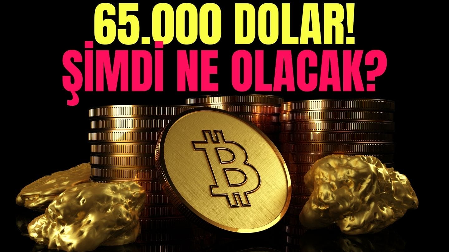 Bitcoin 65.000 Doları Aştı! Yeni Bir Rekor Dönemi Mi Başlıyor?