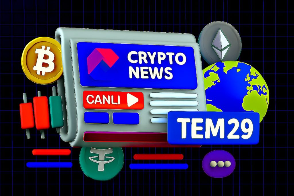[CANLI] Bugünün Dikkat Çeken Kripto Para Haberleri: 29 Temmuz 2025