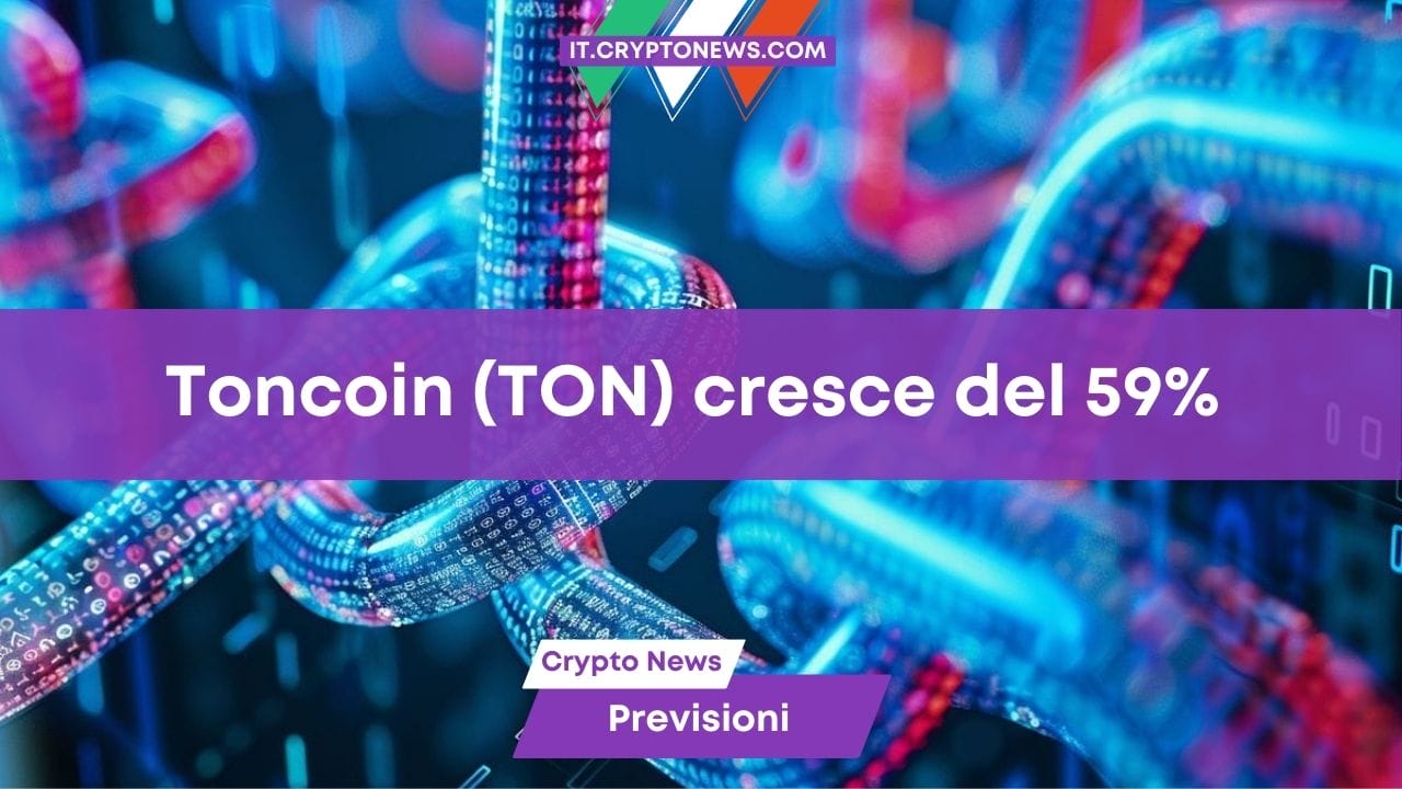Toncoin (TON) balza del 59% e il volume di trading tocca $347 milioni