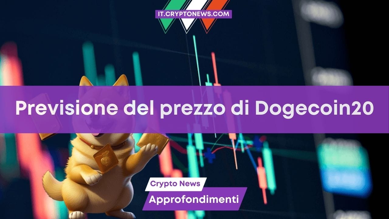 Previsione del prezzo di Dogecoin20 ($DOGE20) 2024-2030