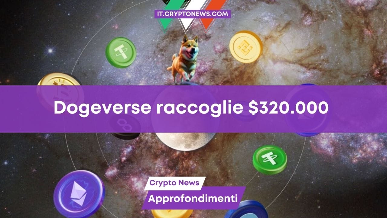 La nuova meme coin multi-chain Dogeverse raccoglie $320.000 in pochi minuti