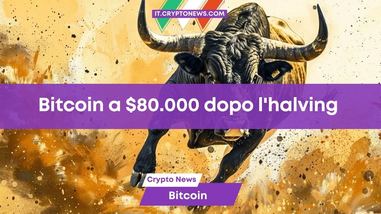 L’analista ha previsto un rally di Bitcoin a $80.000 dopo l’halving